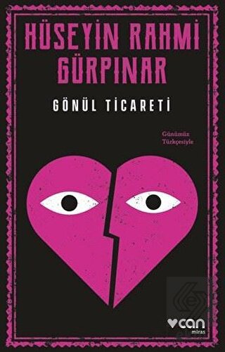 Gönül Ticareti (Açıklamalı Orijinal Metin)