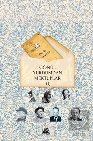 Gönül Yurdumdan Mektuplar