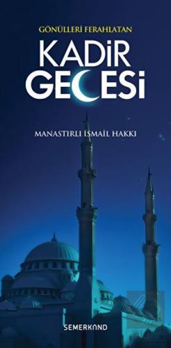 Gönülleri Ferahlatan Kadir Gecesi