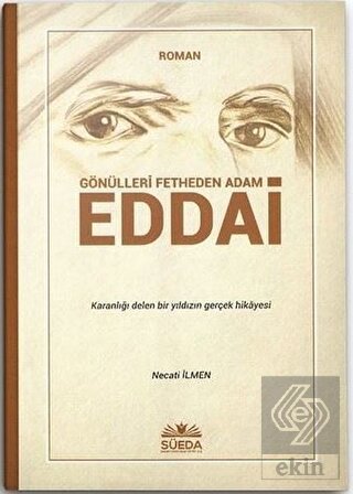 Gönülleri Fetheden Adam Eddai