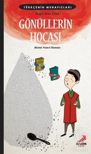 Gönüllerin Hocası - Türkçenin Muhafızları 5