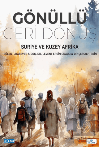 Gönüllü Geri Dönüş Suriye ve Kuzey Afrika