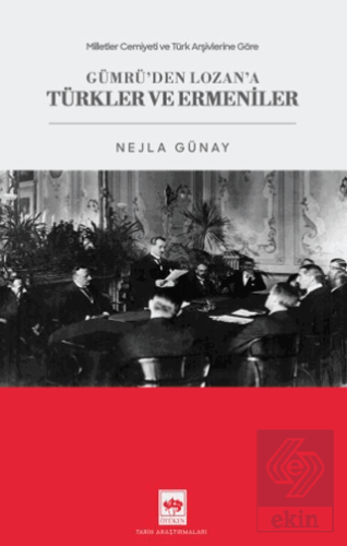Göre Gümrüden Lozana Türkler ve Ermeniler