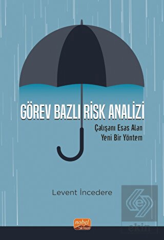 Görev Bazlı Risk Analizi - Çalışanı Esas Alan Yeni