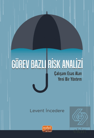 Görev Bazlı Risk Analizi - Çalışanı Esas Alan Yeni