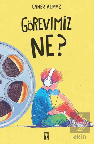 Görevimiz Ne?