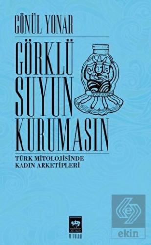 Görklü Suyun Kurumasın
