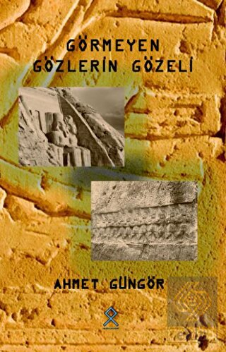 Görmeyen Gözlerin Gözeli