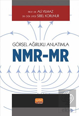 Görsel Ağırlıklı Anlatımla - NMR/MR