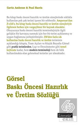 Görsel Baskı Öncesi Hazırlık ve Üretim Sözlüğü