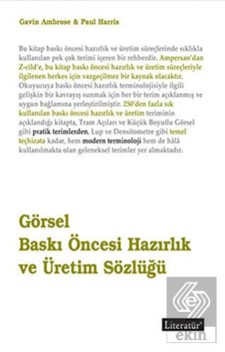 Görsel Baskı Öncesi Hazırlık ve Üretim Sözlüğü
