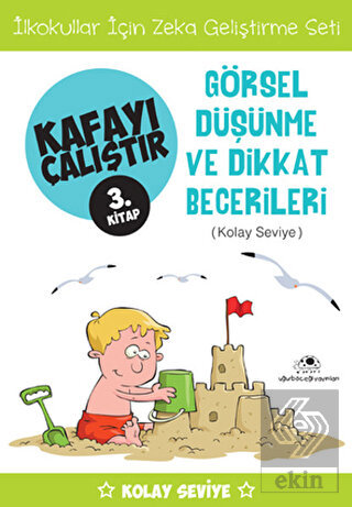 Görsel Düşünme ve Dikkat Becerileri (Kolay Seviye)