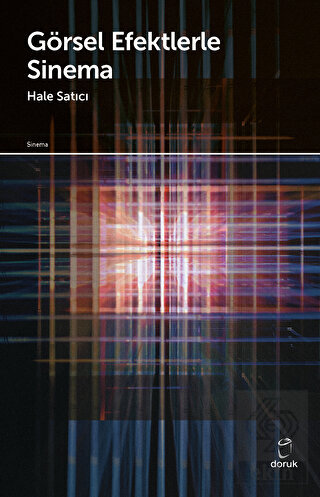 Görsel Efektlerle Sinema