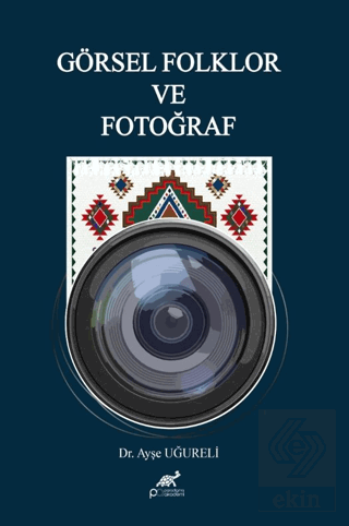 Görsel Folklor ve Fotoğraf