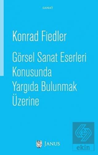 Görsel Sanat Eserleri Konusunda Yargıda Bulunmak Ü