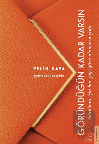 Göründüğün Kadar Varsın