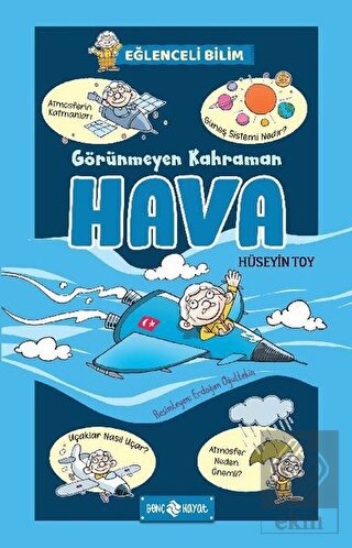 Görünmeyen Kahraman Hava - Eğlenceli Bilim 3