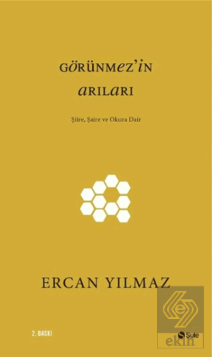 Görünmez\'in Arıları