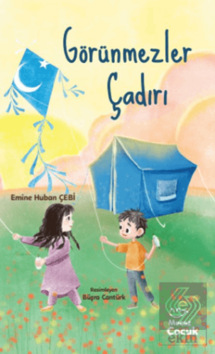 Görünmezler Çadırı