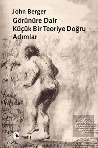 Görünüre Dair Küçük Bir Teoriye Doğru Adımlar