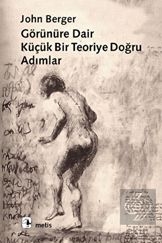 Görünüre Dair Küçük Bir Teoriye Doğru Adımlar