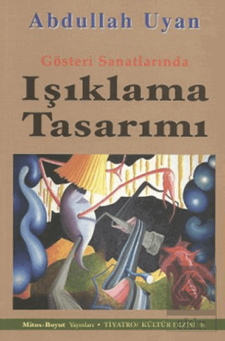 Gösteri Sanatlarında Işıklama Tasarımı