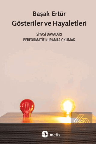 Gösteriler ve Hayaletleri
