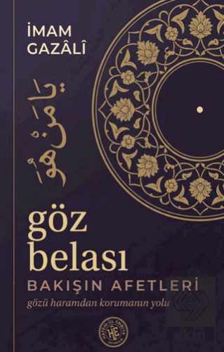 Göz Belası İmam Gazali Hatemül Enbiya Yayıncılık Satın Al - ekinkitap.