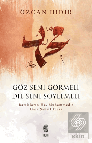 Göz Seni Görmeli, Dil Seni Söylemeli