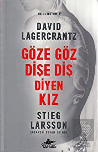Göze Göz Dişe Diş Diyen Kız
Millennium 5