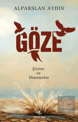 Göze – Şiirler ve Denemeler