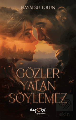 Gözler Yalan Söylemez