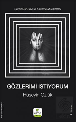 Gözlerimi İstiyorum