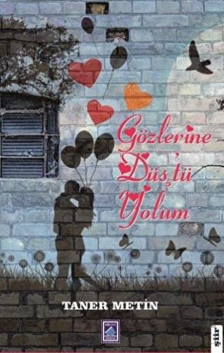 Gözlerine Düştü Yolum