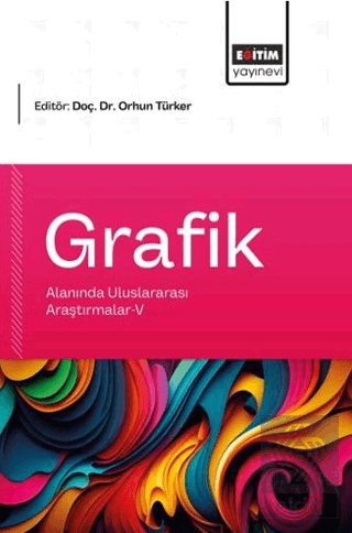 Grafik Alanında Uluslararası Araştırmalar - 5 Kolektif Eğitim Yayınevi