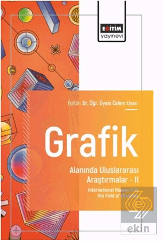 Grafik Alanında Uluslararası Araştırmalar – II
