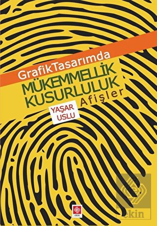 Grafik Tasarımda Mükemmelik Kusurluluk Afişler