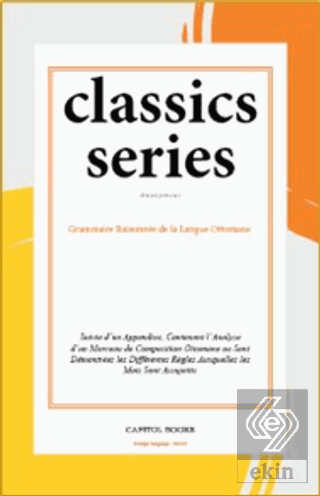 Grammaire Raisonnée de la Langue Ottomane