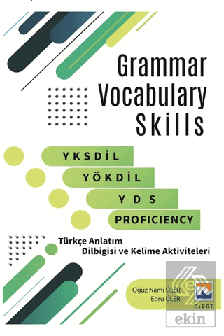 Grammar Vocabulary Skills YKSDİL, YÖKDİL, YDS and Proficiency