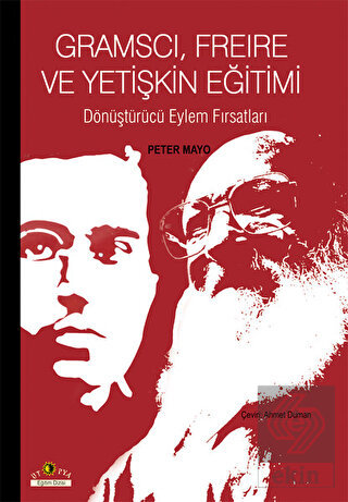 Gramsci, Freire ve Yetişkin Eğitimi