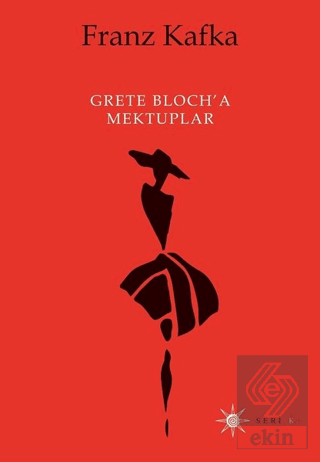 Grete Bloch\'a Mektuplar