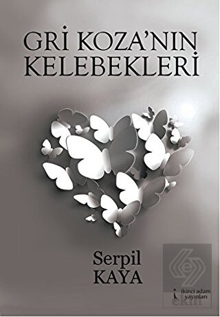 Gri Koza'nın Kelebekleri
