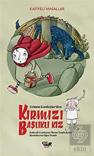 Grimm Kardeşler'den Kırmızı Başlıklı Kız