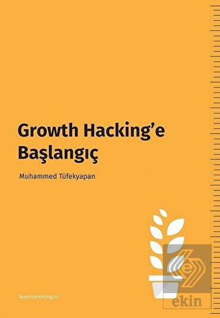 Growth Hacking'e Başlangıç