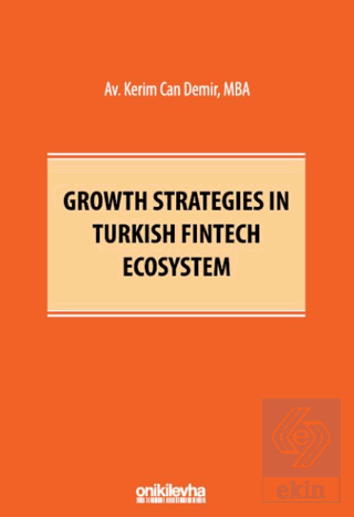 Growth Strategies in Turkish Fintech Ecosystem