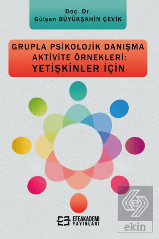 Grupla Psikolojik Danışma Aktivite Örnekleri: Yeti