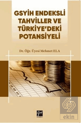 GSYİH Endeksli Tahviller ve Türkiye'deki Potansiye