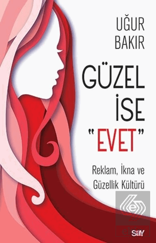 Gu¨zel İse Evet