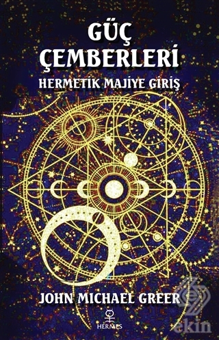 Güç Çemberleri - Hermetik Majiye Giriş