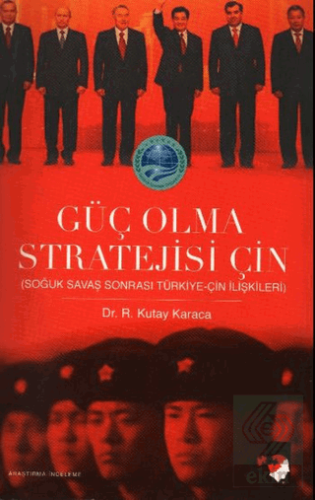 Güç Olma Stratejisi Çin